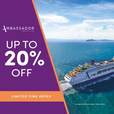 Ambassador Up to 20% on selected sailings 28/05 - 29/07