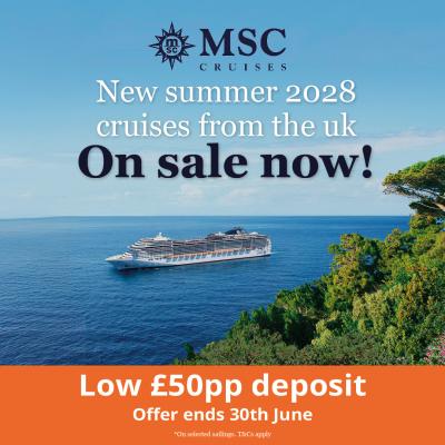 MSC New 2028 sailings from the UK on sale now